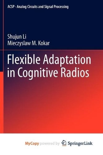 Flexible Adaptation in Cognitive Radios