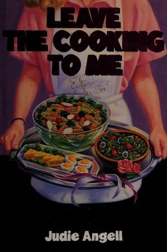 Leave the cooking to me