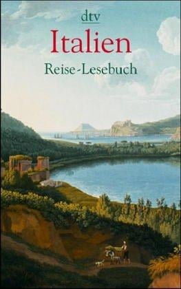 Italien. Reise- Lesebuch.