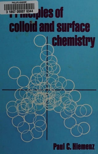 Principles of colloid and surface chemistry