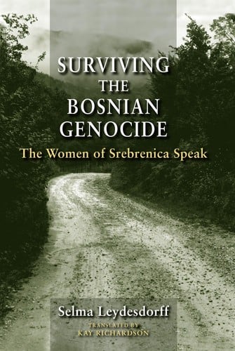 Surviving the Bosnian genocide: the women of Srebrenica speak