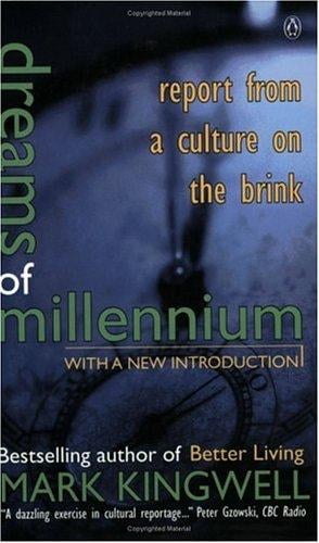 Dreams of millennium: report from a culture on the brink