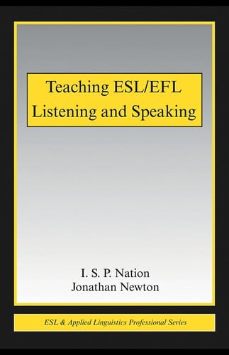 Teaching ESL/EFL Listening and Speaking (ESL and Applied Linguistics Professional)