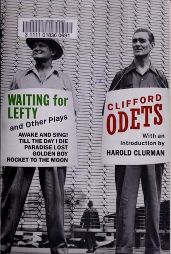 Waiting for Lefty & other plays