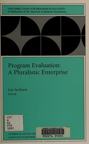 Program evaluation: a pluralistic enterprise
