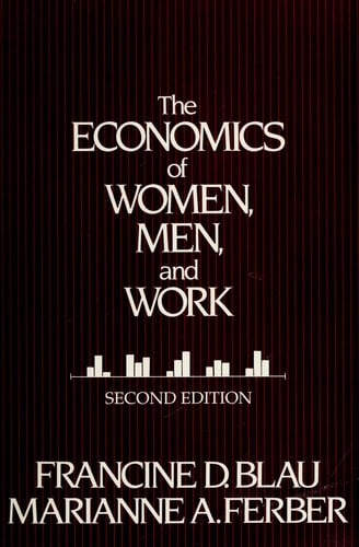 The economics of women, men, and work