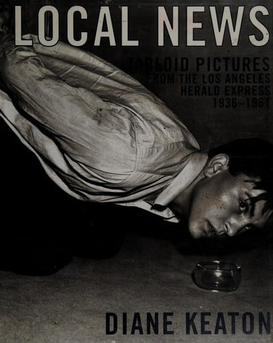 Local news: tabloid pictures from the Los Angeles Herald Express, 1936-1961