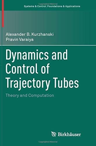Dynamics and Control of Trajectory Tubes: Theory and Computation