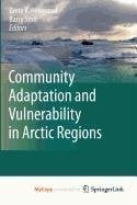 Community Adaptation and Vulnerability in Arctic Regions