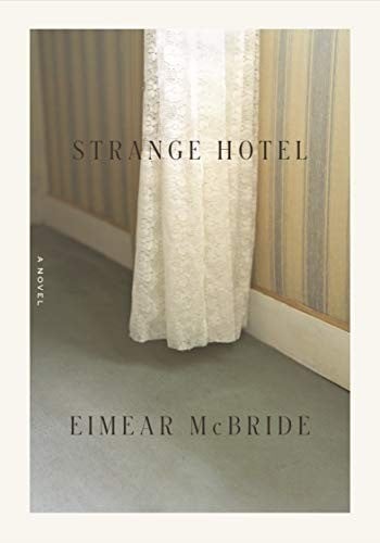Strange Hotel: A Novel