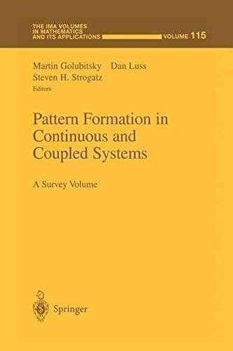 Pattern Formation in Continuous and Coupled Systems: A Survey Volume