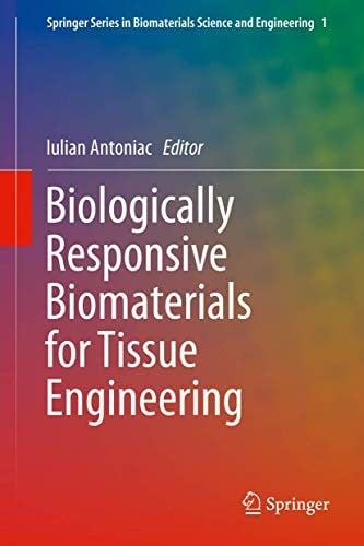 Biologically Responsive Biomaterials for Tissue Engineering