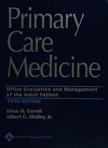 Primary care medicine: office evaluation and management of the adult patient