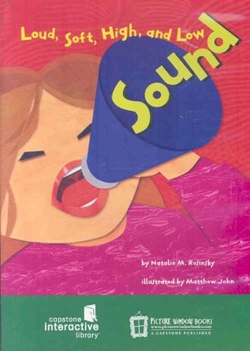 Sound: Loud, Soft, High, and Low