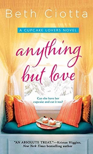 Anything But Love: A Cupcake Lovers Novel