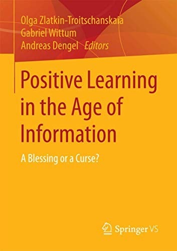 Positive Learning in the Age of Information: A Blessing or a Curse?