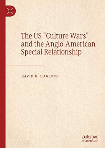 The US "Culture Wars" and the Anglo-American Special Relationship