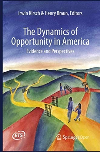 The Dynamics of Opportunity in America: Evidence and Perspectives