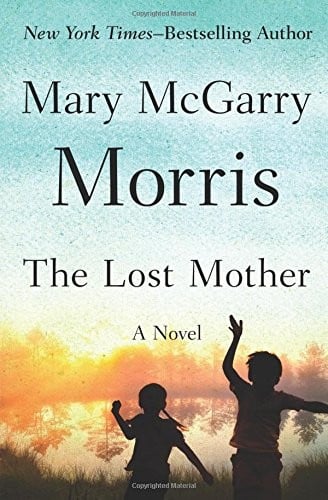 The Lost Mother: A Novel