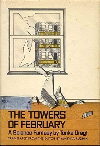 The towers of February: a diary by an anonymous (for the time being) author with added punctuation and footnotes