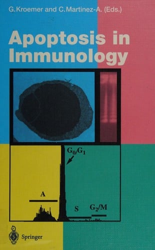 Apoptosis in Immunology (Current Topics in Microbiology and Immunology)