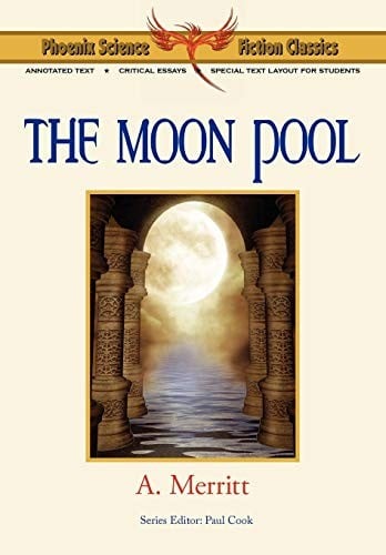 The Moon Pool - Phoenix Science Fiction Classics