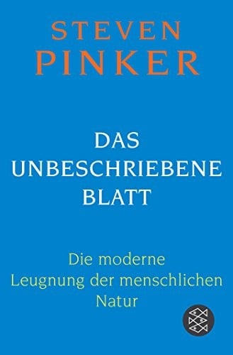 Das unbeschriebene Blatt: Die moderne Leugnung der menschlichen Natur