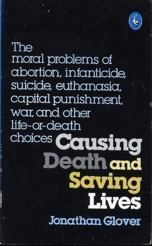 Causing death and saving lives