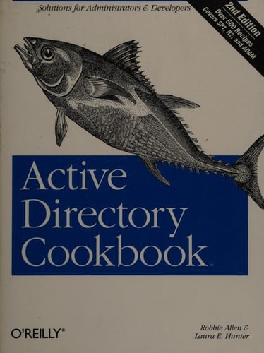 Active Directory Cookbook: Solutions for Administrators & Developers