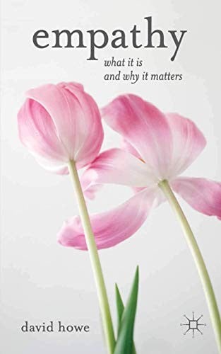 Empathy: What it is and why it matters