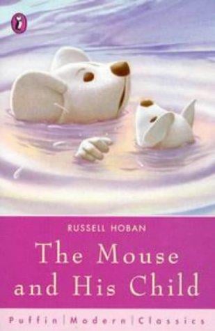 The Mouse and His Child (Puffin Modern Classics)