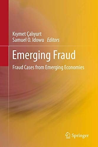 Emerging Fraud: Fraud Cases from Emerging Economies