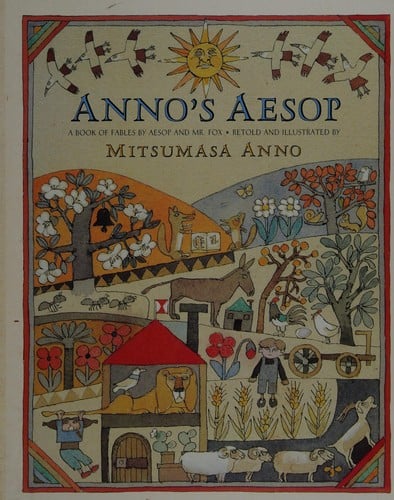 Anno's Aesop: a book of fables by Aesop and Mr Fox