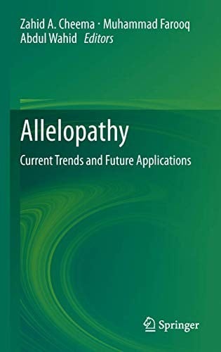 Allelopathy: Current Trends and Future Applications