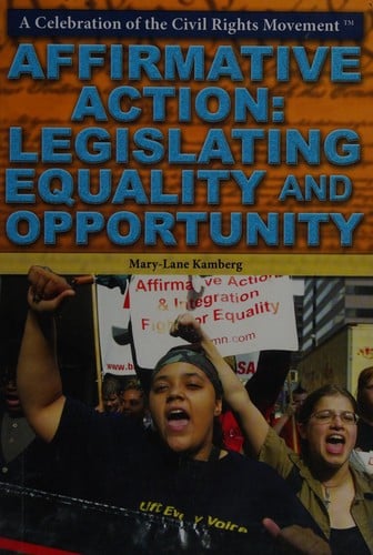 Affirmative action: legislating equality and opportunity