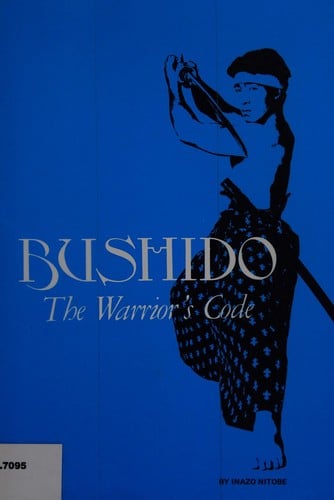 Bushido: the warrior's code