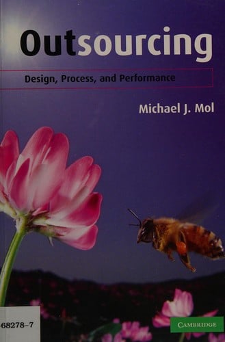 OUTSOURCING: DESIGN, PROCESS, AND PEFORMANCE.