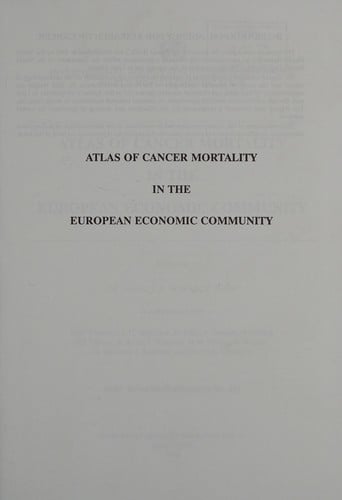 Atlas of cancer mortality in the European Economic Community
