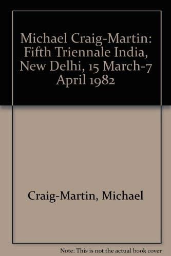 Michael Craig-Martin: fifth Triennale India, New Delhi, 15 March-7 April 1982.
