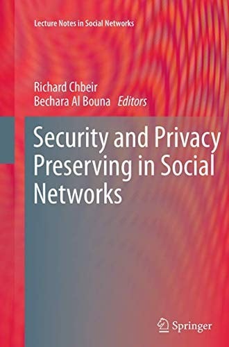 Security and Privacy Preserving in Social Networks