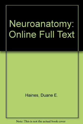 Neuroanatomy: Online Full Text