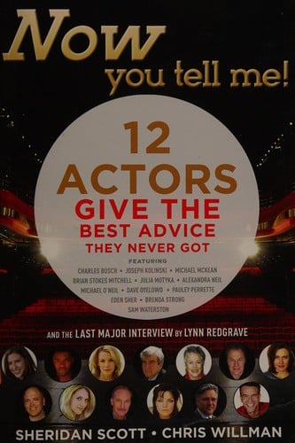 Now you tell me!: 12 actors give the best advice they never got