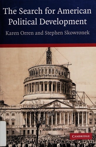 SEARCH FOR AMERICAN POLITICAL DEVELOPMENT.