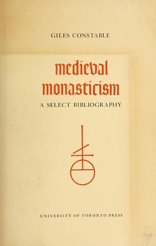 Medieval monasticism: a select bibliography.