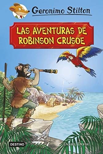 Las aventuras de Robinson Crusoe: Grandes Historias