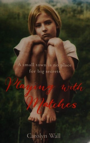 Playing with matches