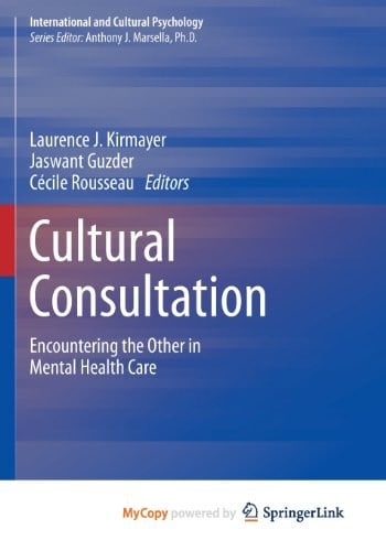 Cultural Consultation: Encountering the Other in Mental Health Care