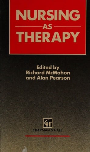 Nursing as therapy