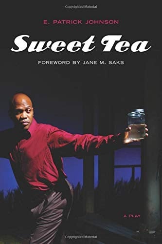 Sweet Tea: A Play