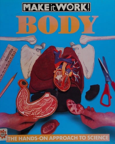 Body, The, The Hands-on Approach to Science.